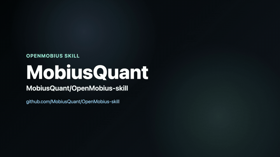 OpenMobius-skill end-to-end demo
